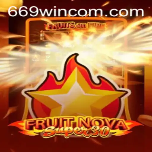 Unveiling FruitrNovaSupe30: A Dynamic Adventure with 669WIN