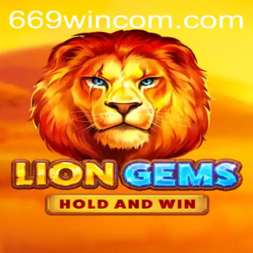 Discover the Thrilling World of 'LionGems' with 669WIN